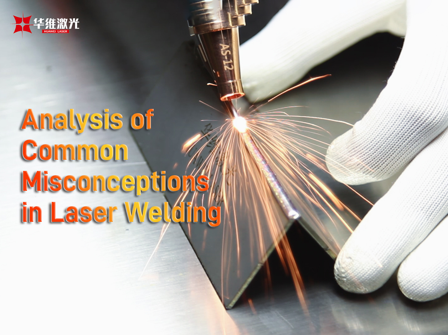 Yleisten väärinkäsitysten analyysi laserhitsauksessa